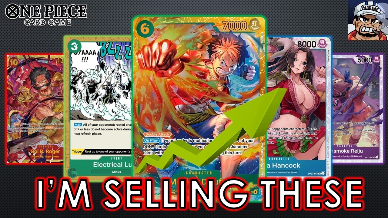 OP15 Market Watch & Cards I'm Selling Now