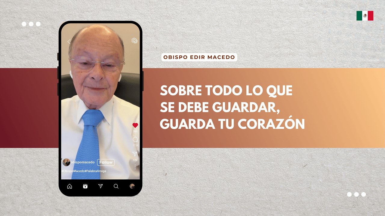 SOBRE TODO LO QUE SE DEBE GUARDAR, GUARDA TU CORAZÓN…