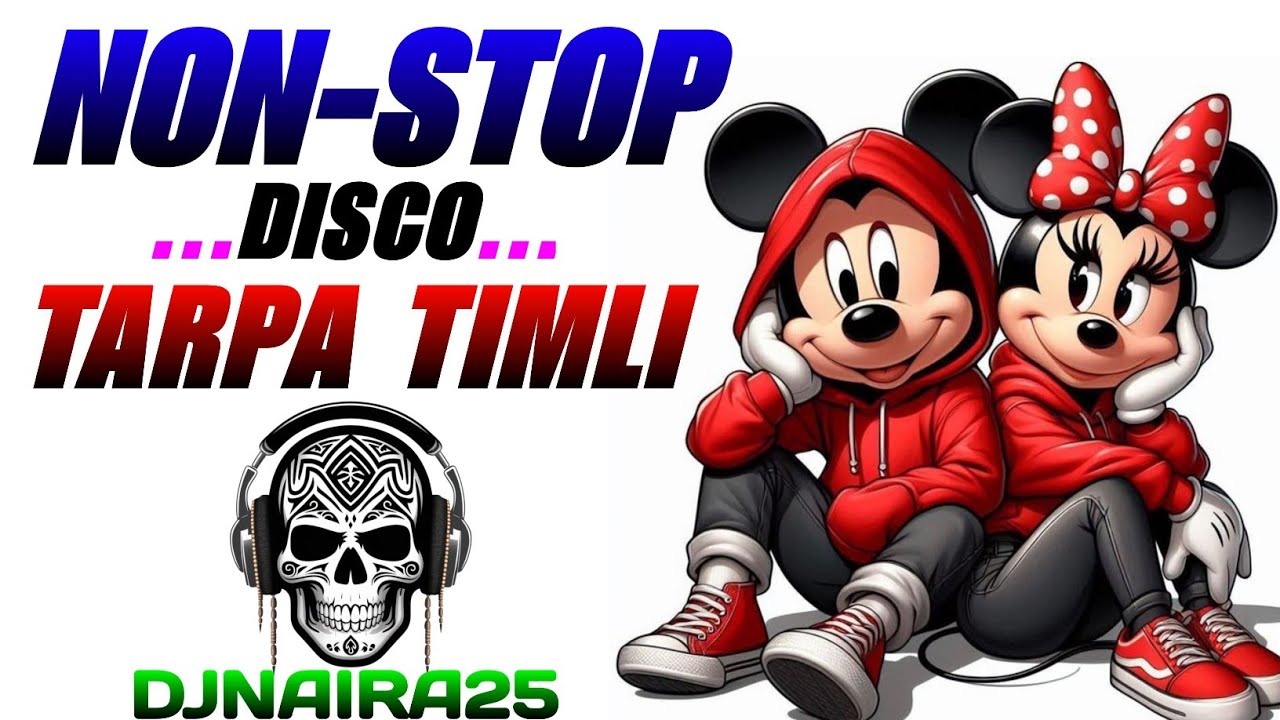 🎧 NON STOP DISCO TARPA TIMLI • NON STOP ADIVASI TIMLI GAMIT SONG DISCO TARPA TIMLI MIXING DJNAIRA25
