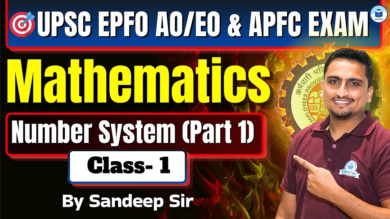 UPSC EPFO AO EO & APFC | Maths | Number System (Part 1) | UPSC EPFO Maths Class By Sandeep Sir