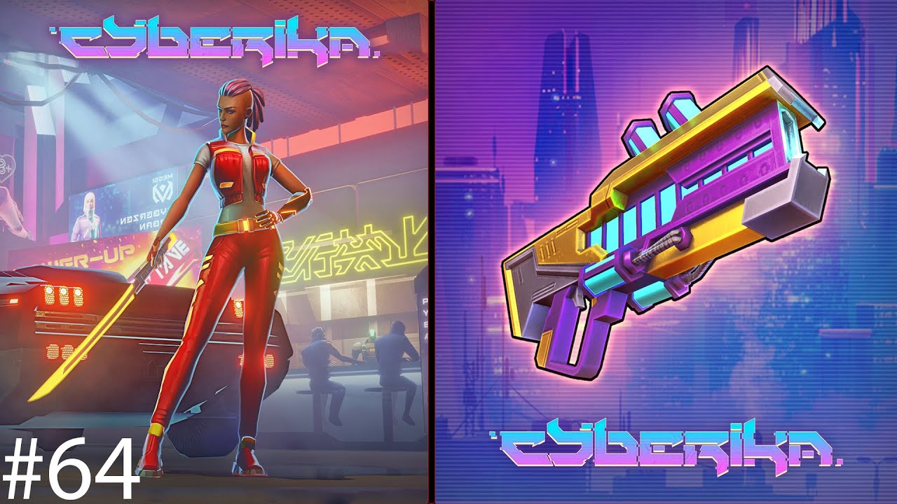 Cyberika #64  Божественная лазерная катана и Аннигиляторная пушка он же аннигилятор в игре Киберика