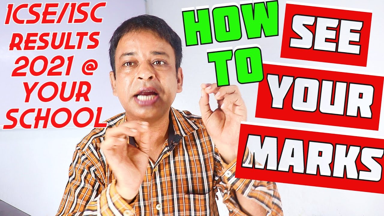 BE READY TO SEE ICSE/ISC 2021 Board Marks, Contact Your School to Know all ICSE/ISC 2021 Board Marks