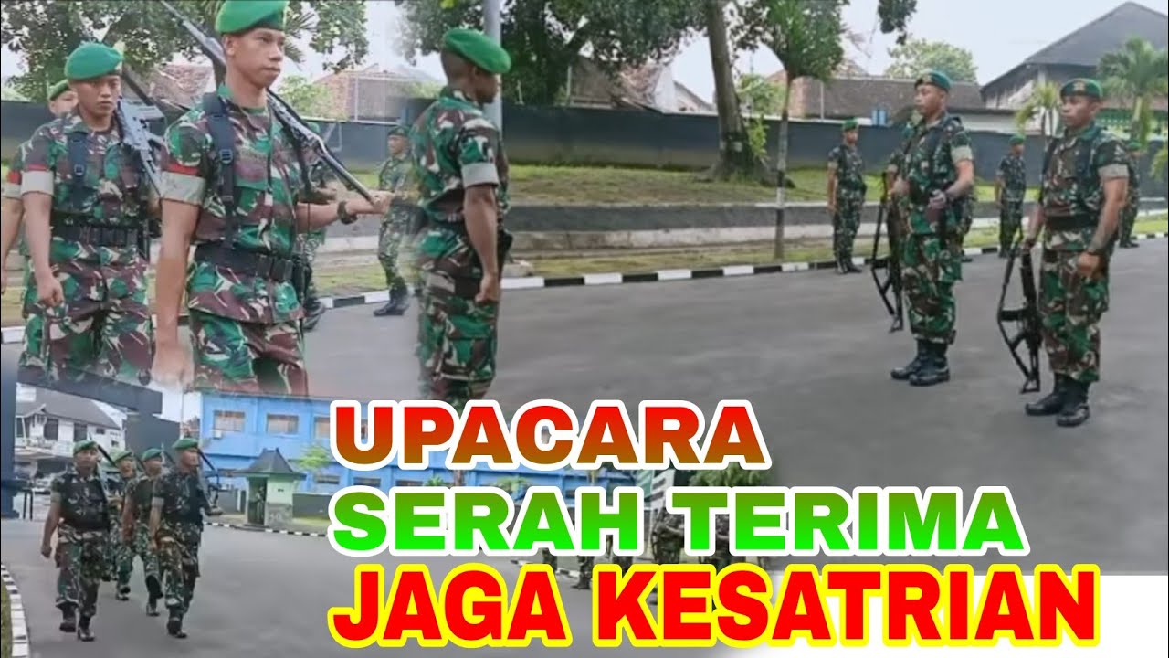 Upacara Serah Terima Dinas Jaga Kesatrian || YONIF MEKANIS 403/WP