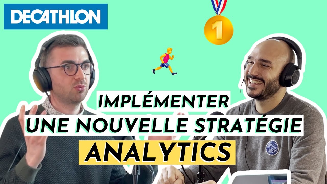Decathlon : Implémenter une nouvelle stratégie Analytics avec Anicet Bart, Sr Staff Engineer (#60)