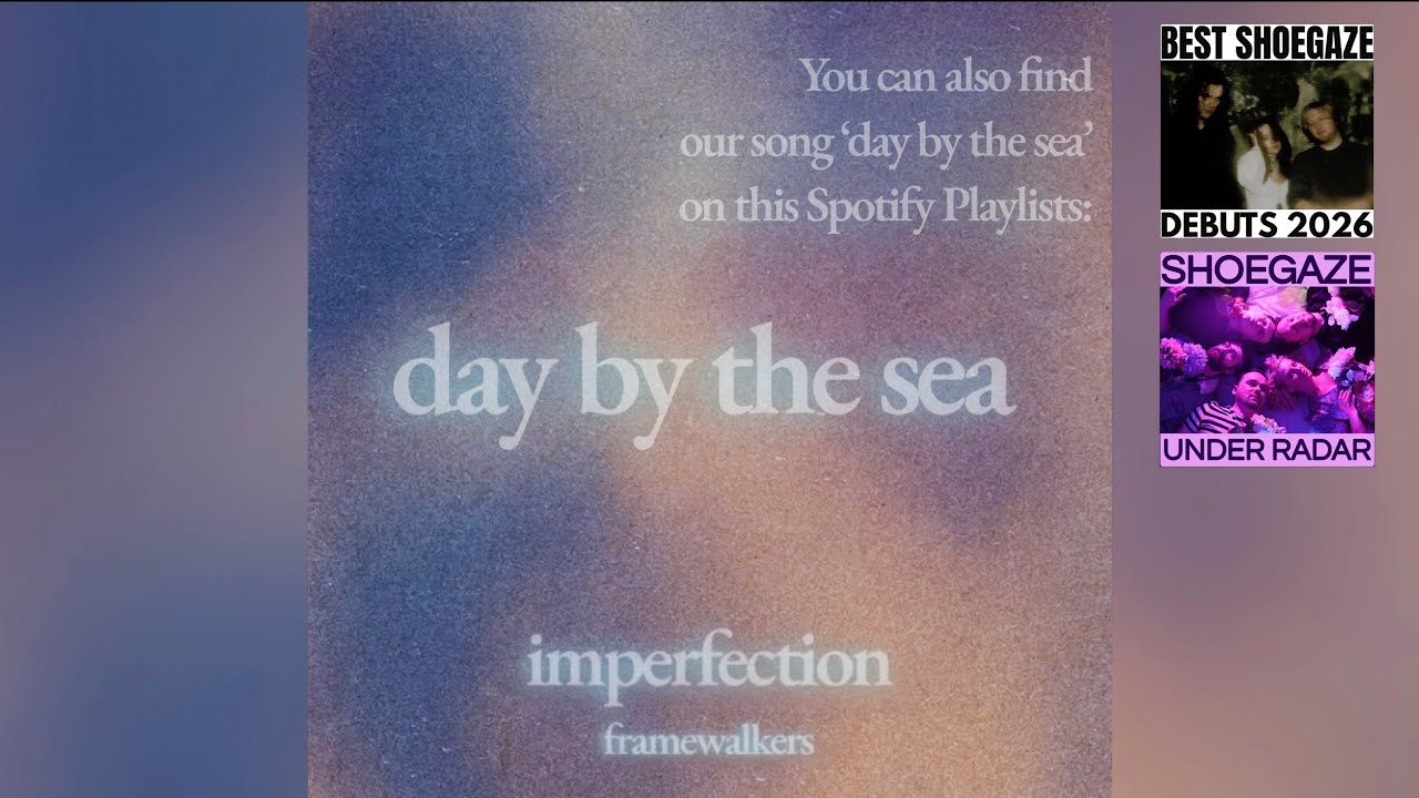 framewalkers - day by the sea