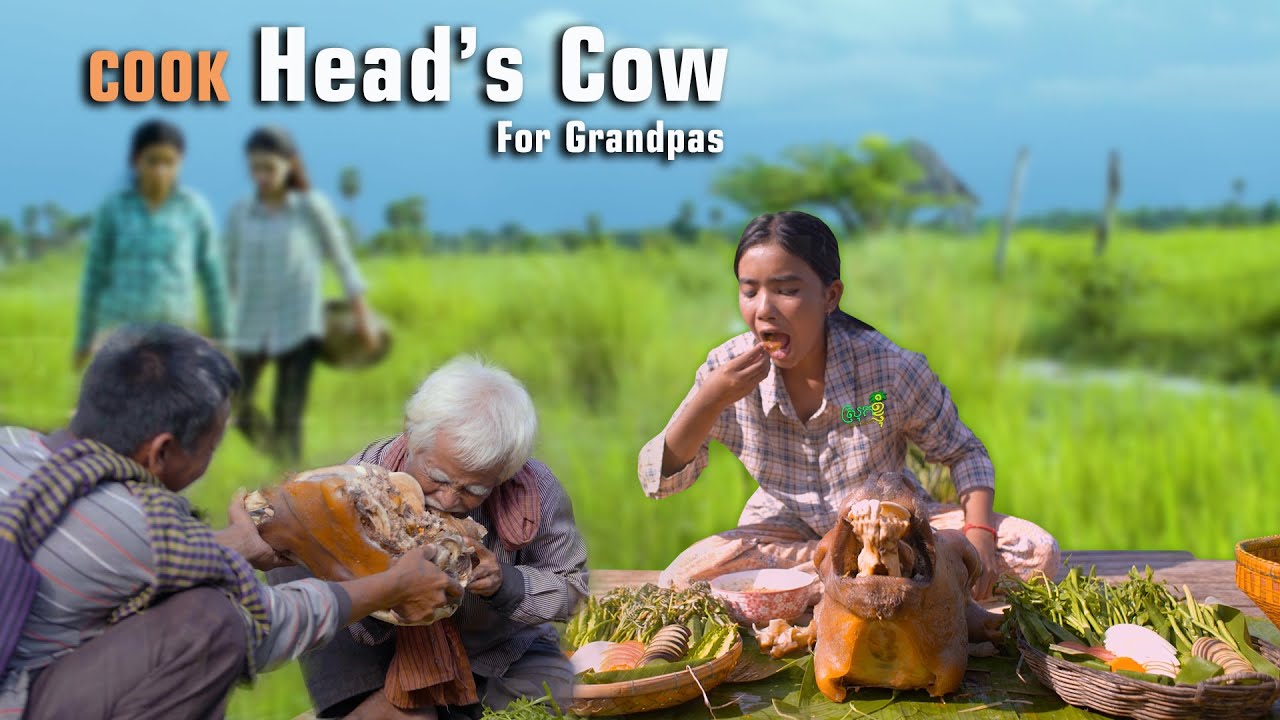 Heart of the village Cook Head' cow for grandpa# CambodianCulture # VillageLife #RespectElders