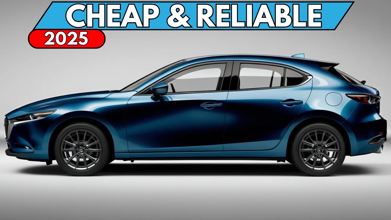 Top 7 Cheap & Reliable Cars in 2025 | Best Affordable Cars with Great MPG & Low Maintenance Costs