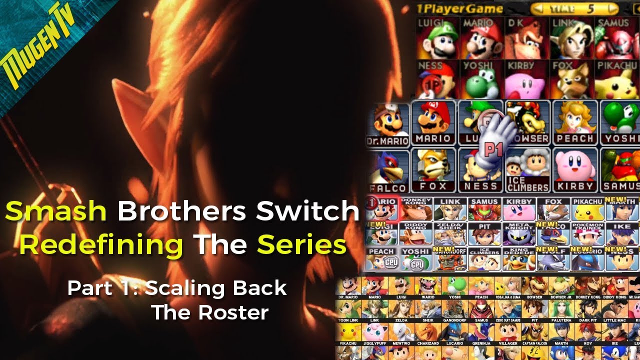 Smash Brothers Switch: Redefining The Series (Part 1 - Scaling Back The Roster)
