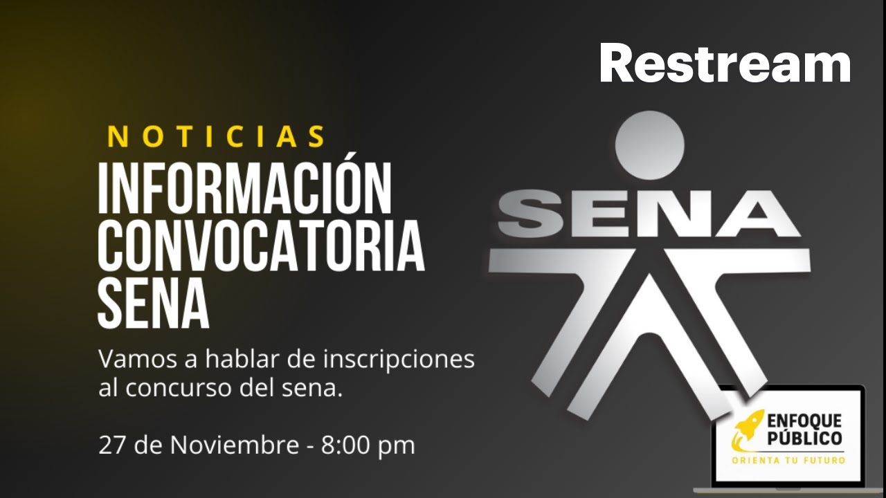 Información convocatoria SENA