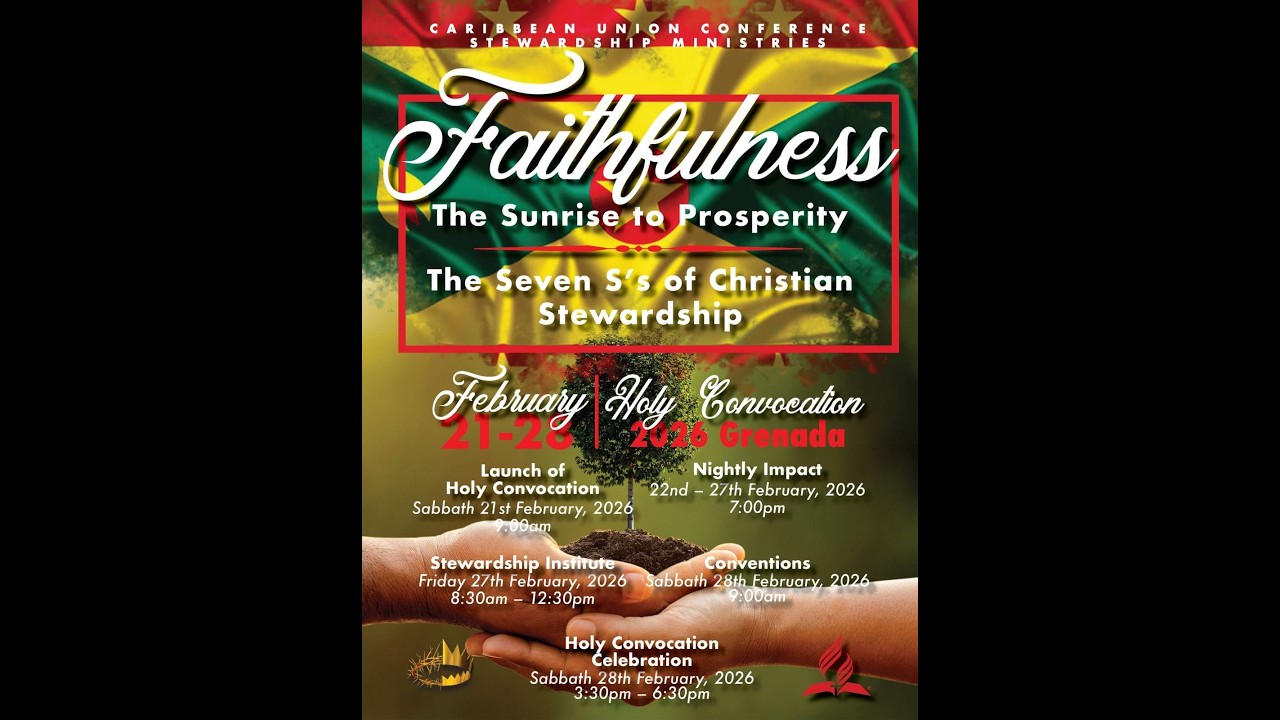 Holy Convocation 2026 Grenada || Faithfulness:The Sunrise of Prosperity:Evening || February 28, 2026
