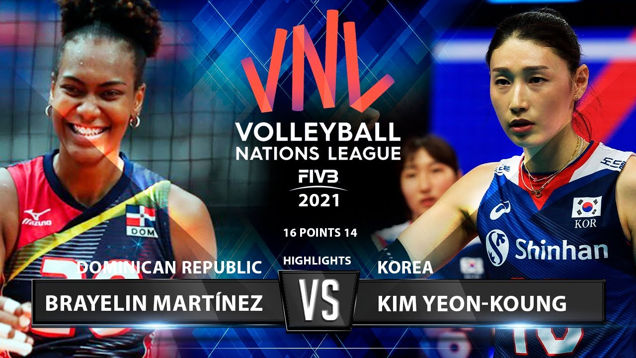 Brayelin Martínez vs Kim Yeon-koung | Dominican Republic vs Korea | VNL 2021 (HD)