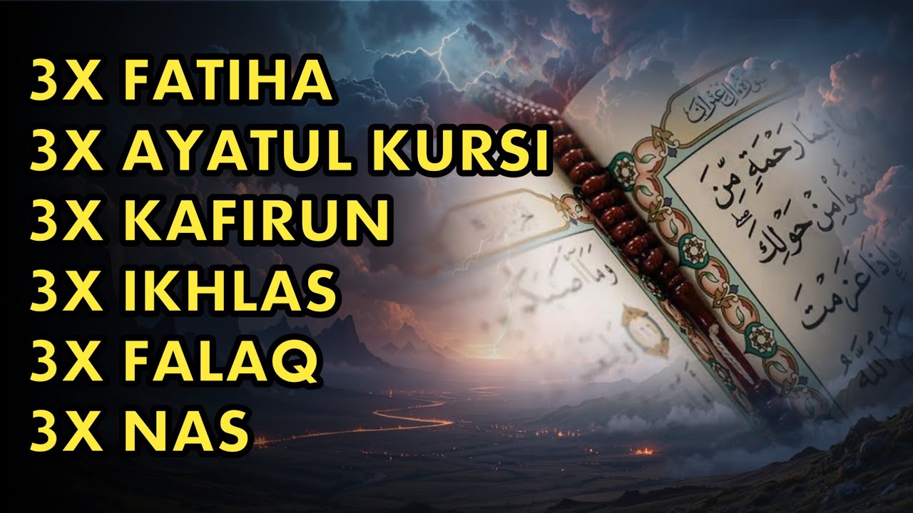 3X FATIHA 3X AYATUL KURSI 3X KAFIRUN 3X IKHLAS 3X FALAQ 3X NAS | EP 481