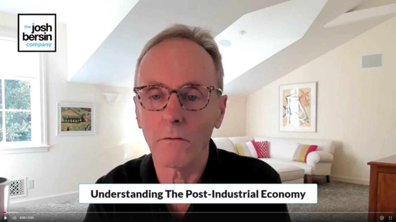 Understanding The Post-Industrial Economy - low unemployment, high GDP, a new model for management.