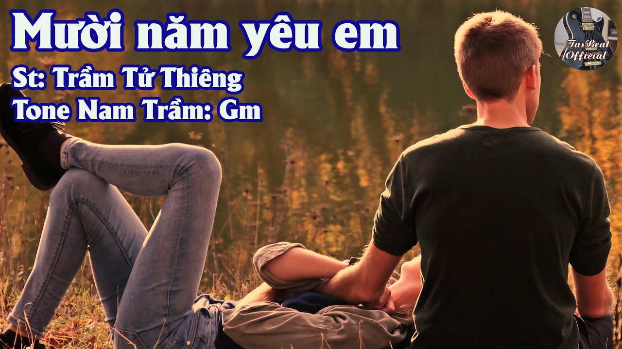 Karaoke Mười Năm Y&ecirc;u Em Tone Nam Trầm | TAS BEAT
