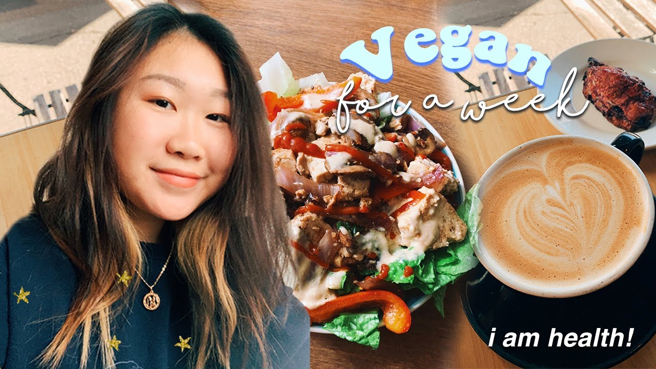 I WENT VEGAN FOR A WEEK