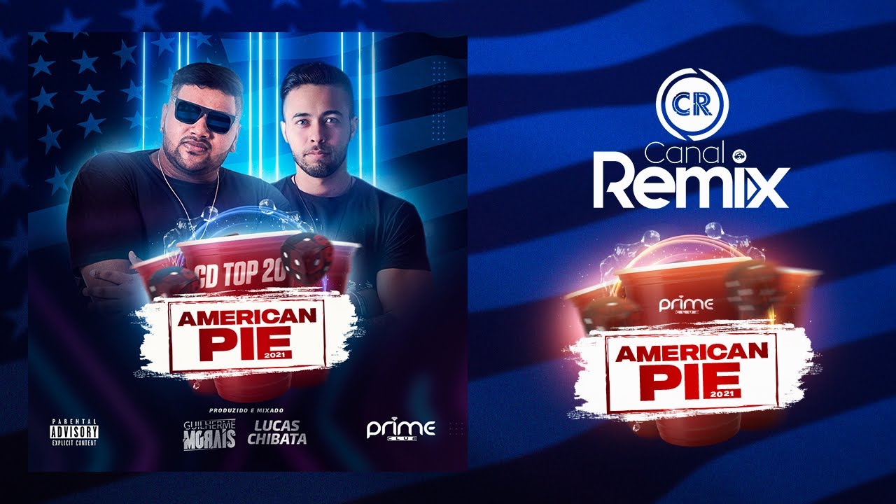 CD TOP 20 AMERICAN PIE 2021 - Dj Guilherme Morais & Lucas Chibata