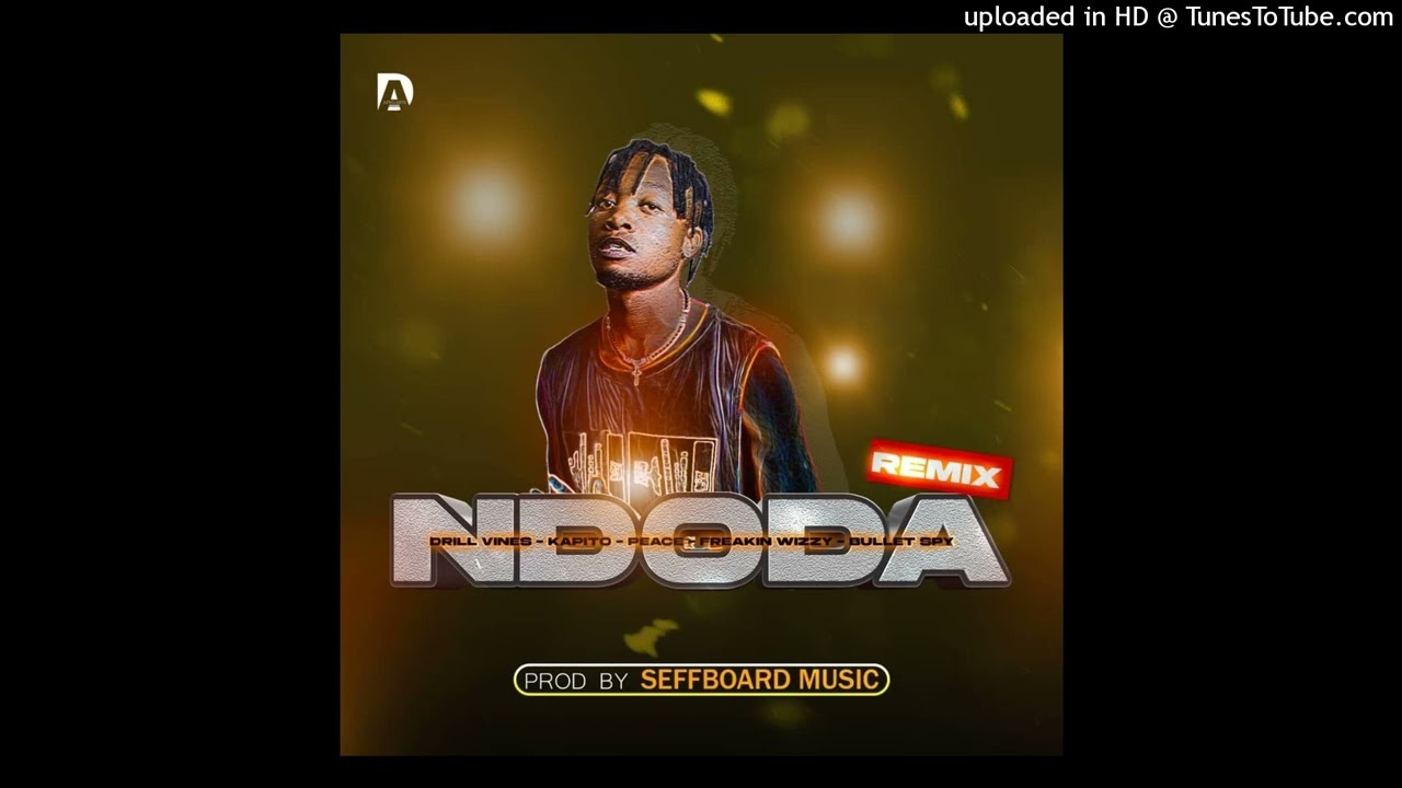 Ninja love Ndoda Remix ft Bullet Spy, Peace,Triple Four,Kapitol,Freakin Wizzy
