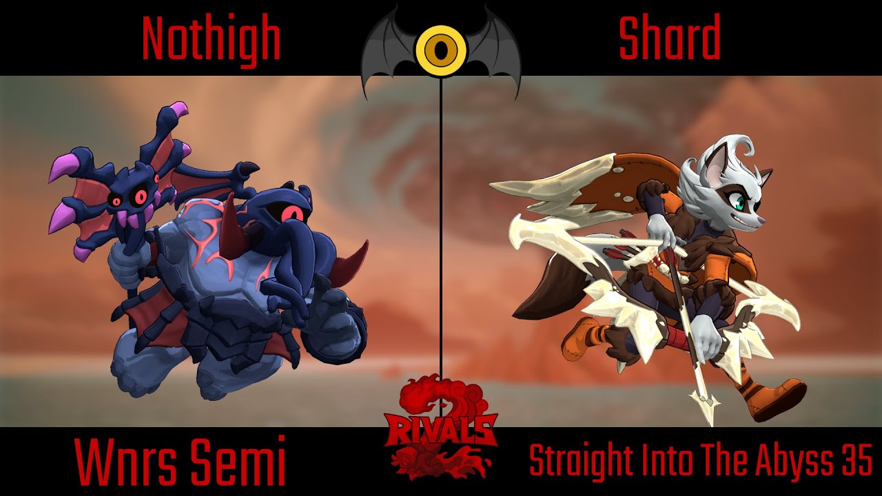Straight Into The Abyss 35 Wnrs Semi - Nothigh (Loxodont) Vs Shard (Fleet) - Rivals 2