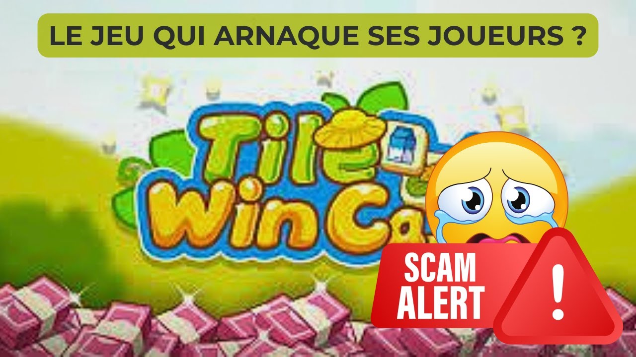 📱 TILE WIN CASH 💰 - LE JEU QUI ARNAQUE SES JOUEURS ?