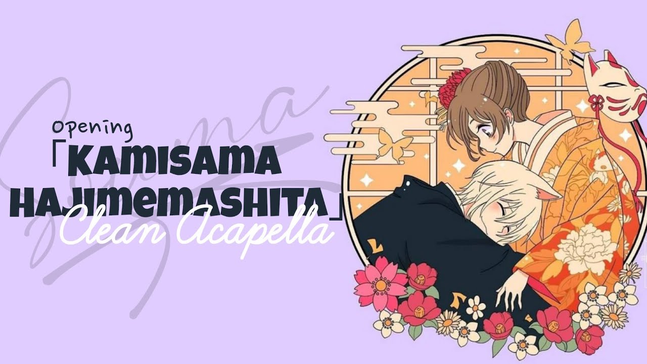 Kamisama Hajimemashita opening 1 clean Acapella -vocals only-