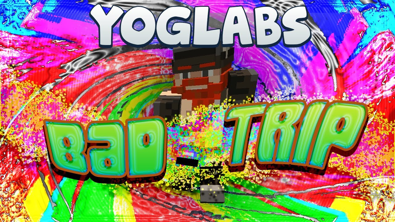 Minecraft Mods - Bad Trip - YogLabs