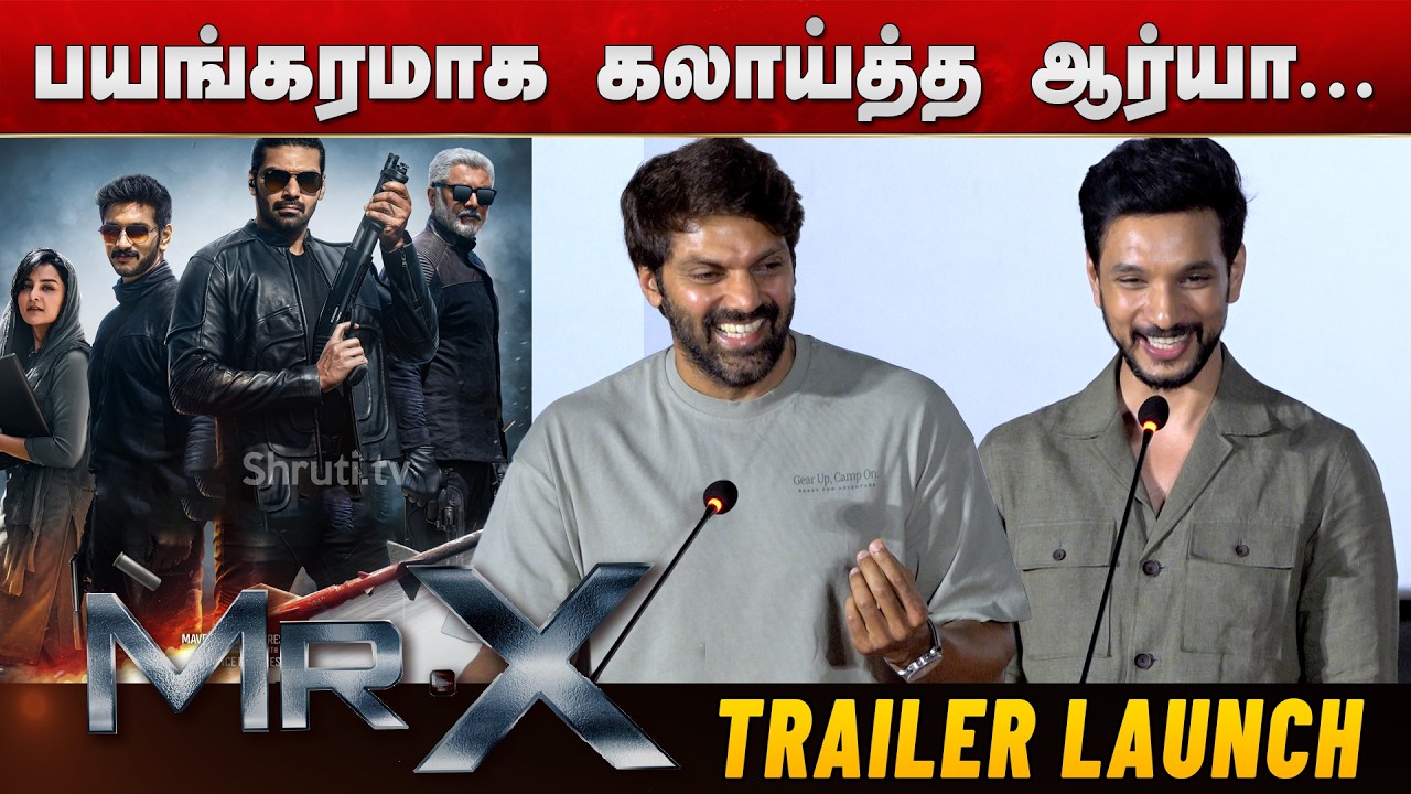 Arya and Gautham Karthik speech at Mr. X (Tamil) Trailer Launch