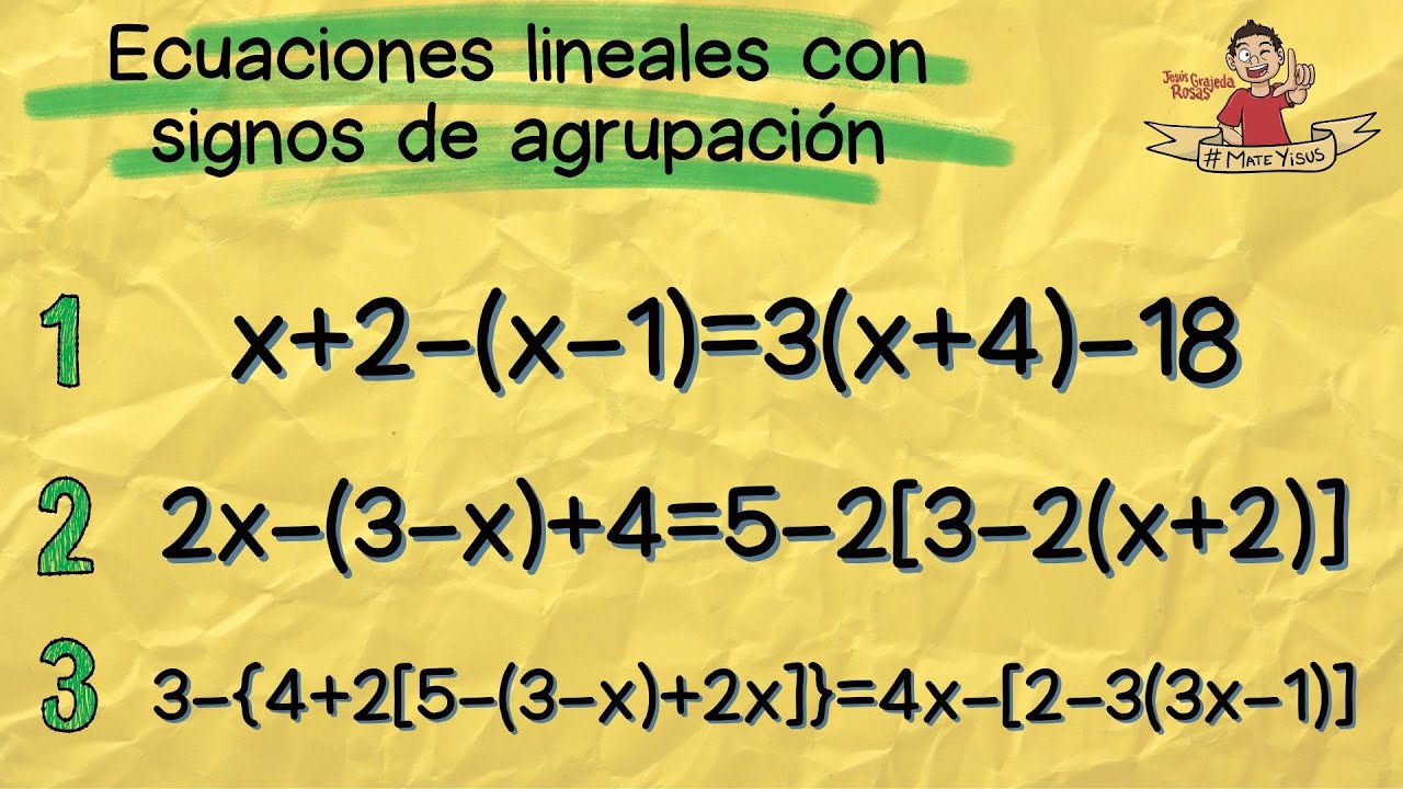 Ecuaciones lineales con signos de agrupación | Explicación a detalle