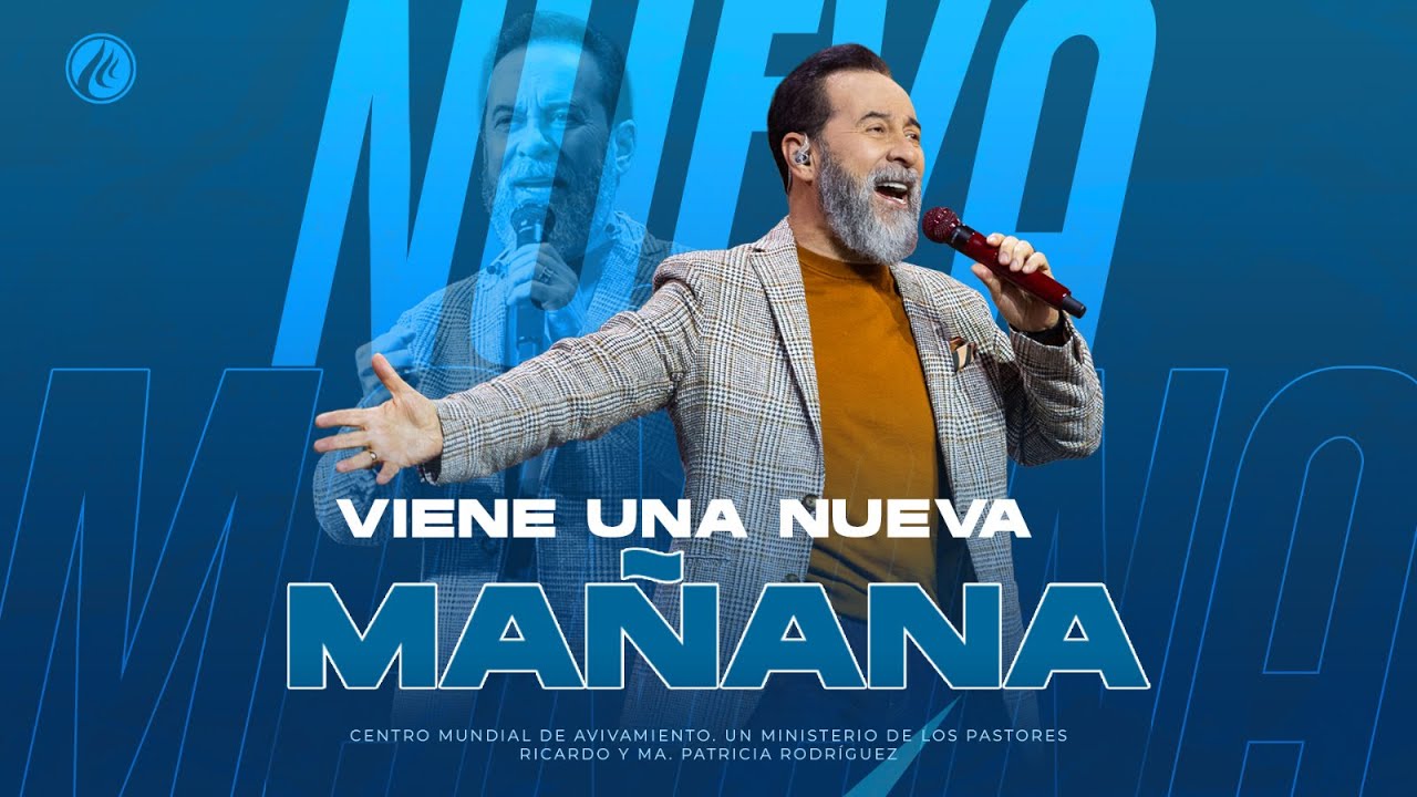 Viene una nueva mañana | Pastor Ricardo Rodríguez | Prédicas Cristianas