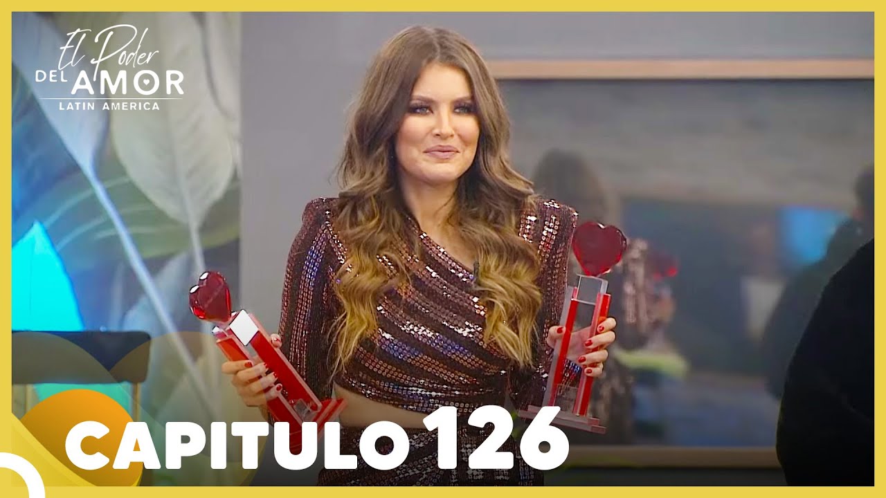 El Poder Del Amor Capitulo 126 Completo La Gran Final (20 Diciembre 2021)