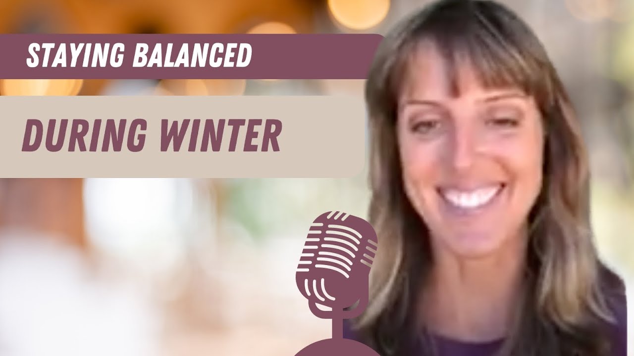 Staying balanced during winter
