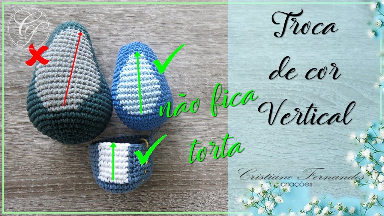 AMIGURUIMI - TROCA DE CORES VERTICAL   NÃO FICA TORTA