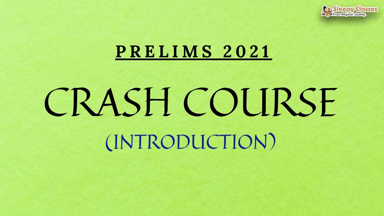 Prelims 2021 - Crash Course - Introduction & Strategy || UPSC