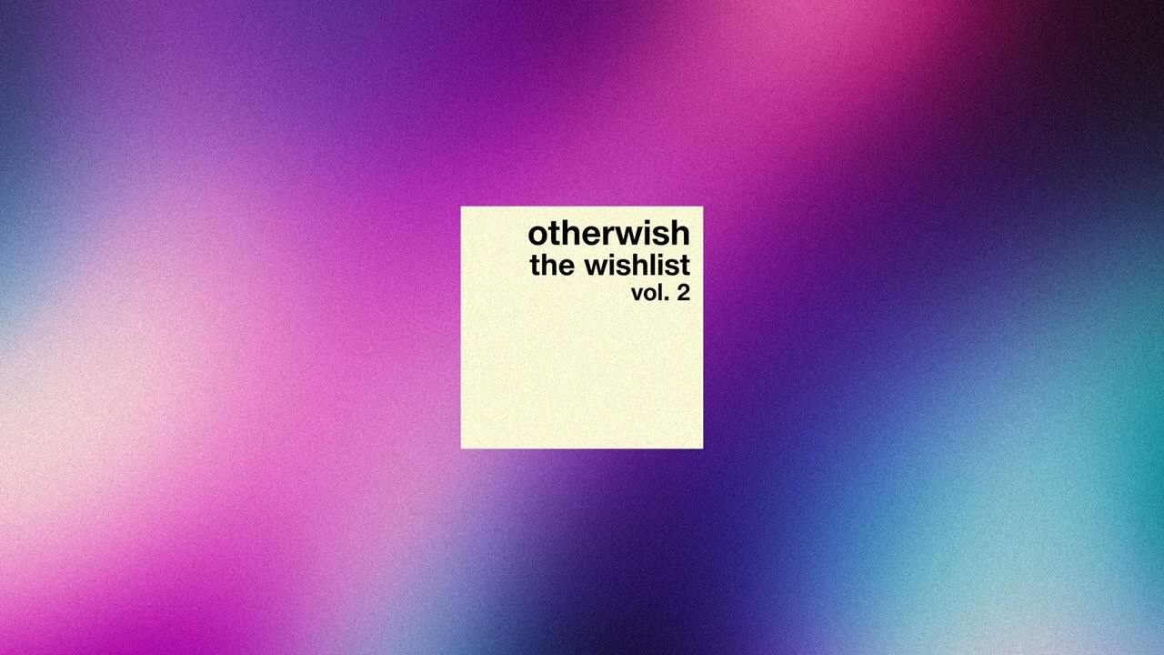 Otherwish - The Wishlist - Vol. 2 [DJ Mix]