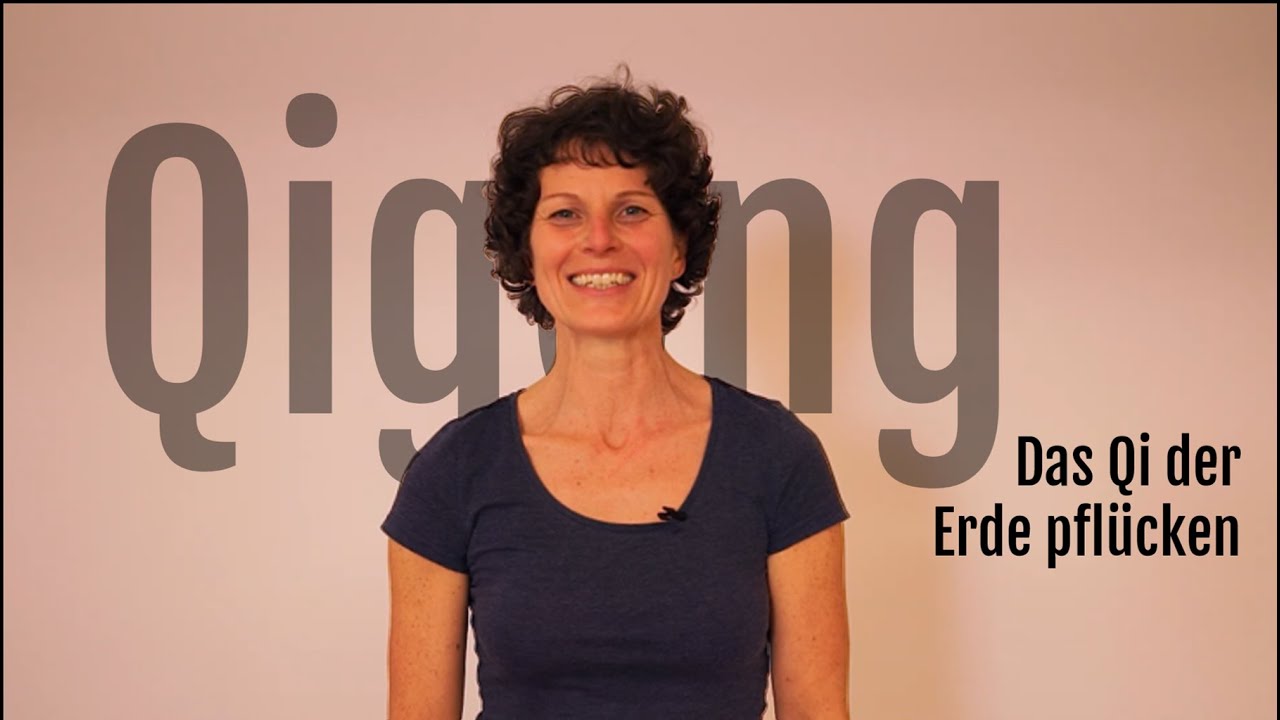 Qigong - das QI der Erde pflücken