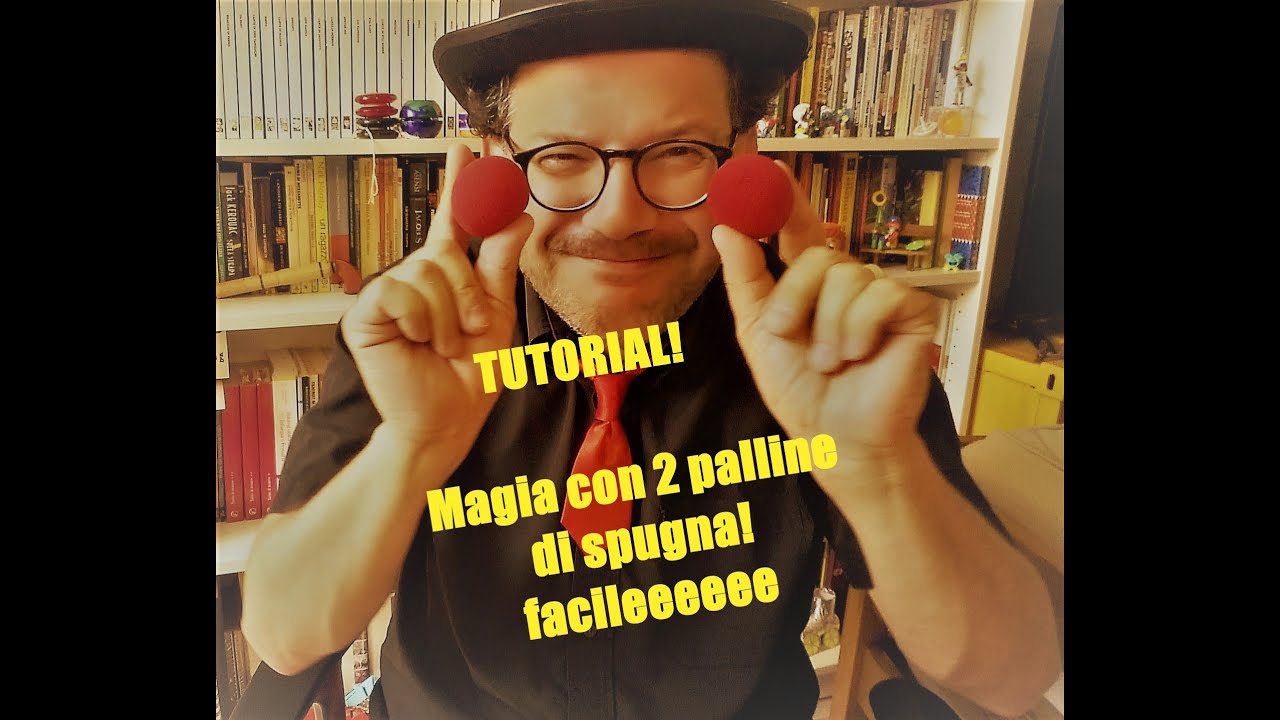Tutorial magia: Come fare Magia con due palline di spugna