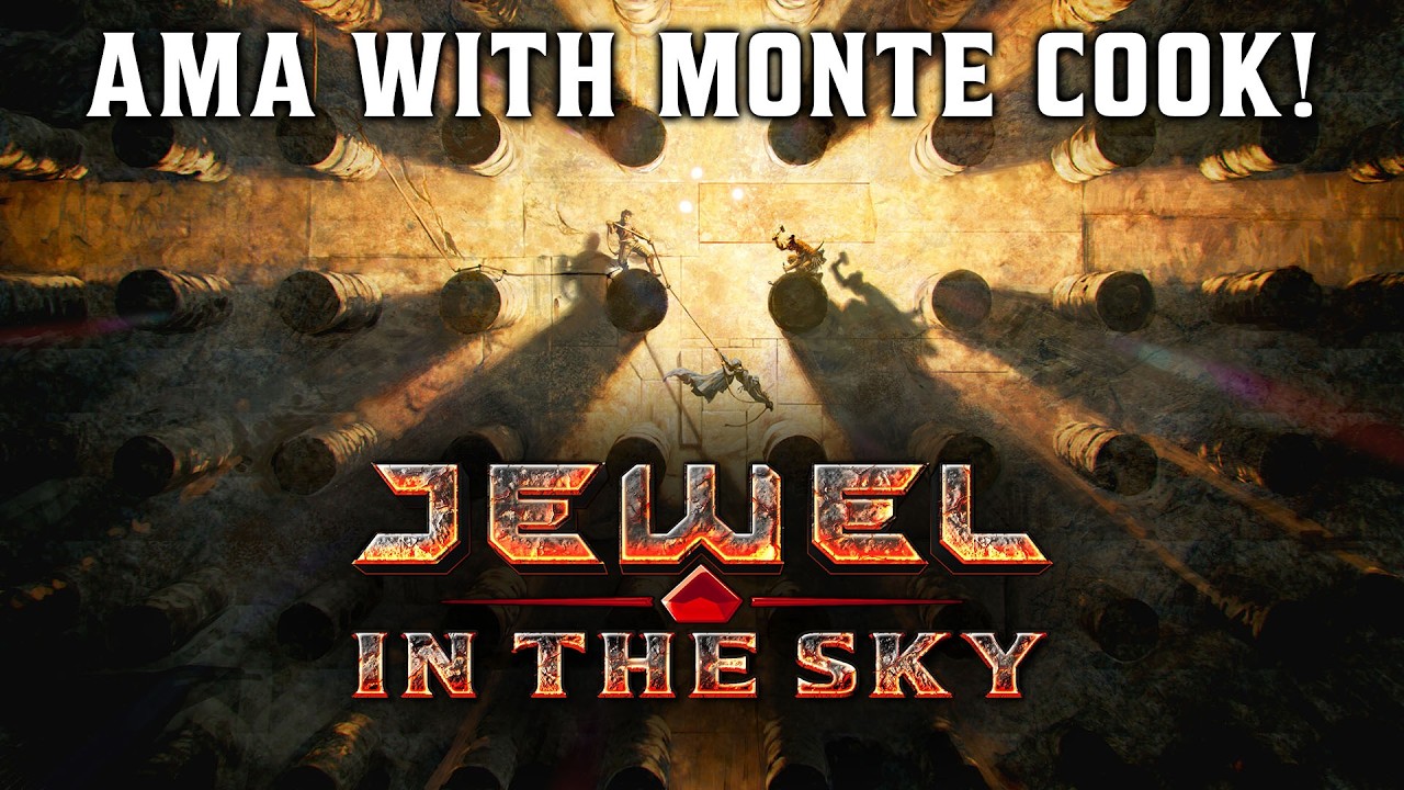 Jewel in the Sky: AMA with Monte Cook!