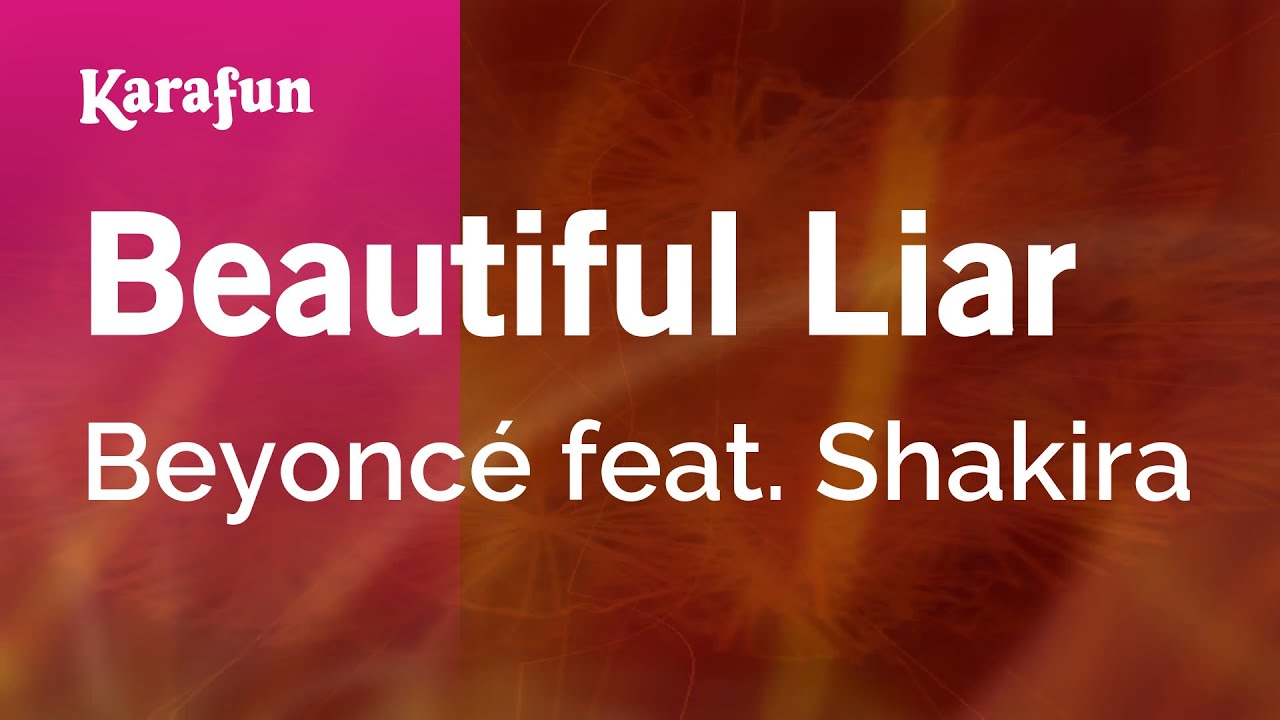 Beautiful Liar - Beyoncé & Shakira | Karaoke Version | KaraFun