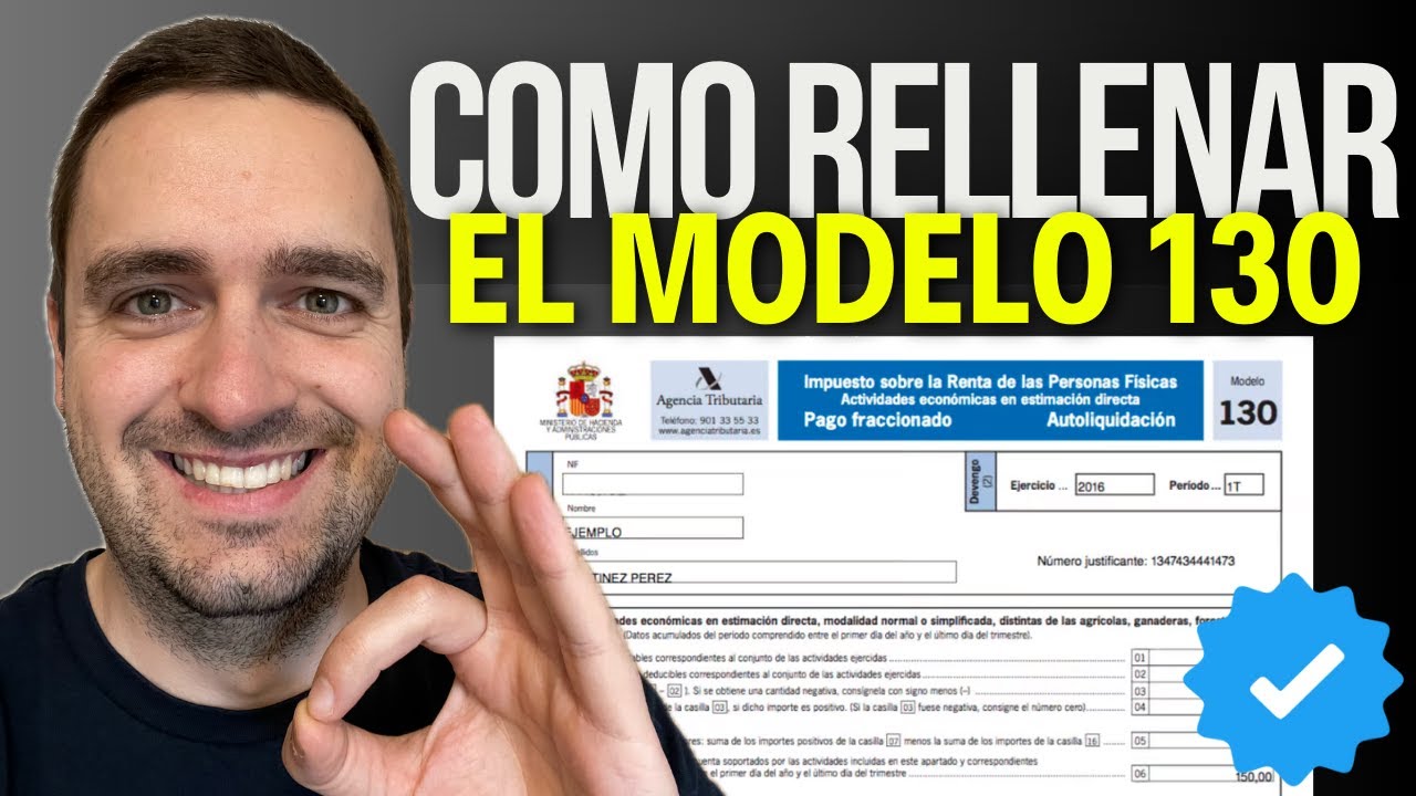 👉 Cómo rellenar el Modelo 130 del IRPF Paso a Paso ✅ Para Autónomos y Online en 2024