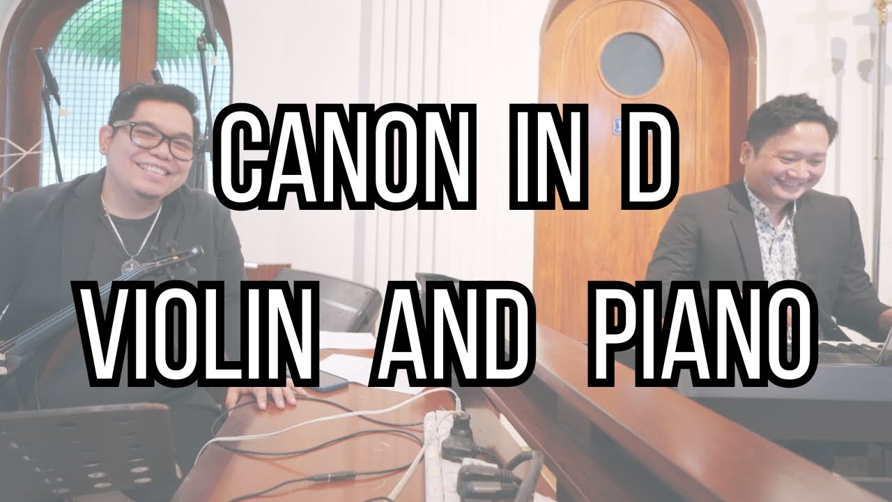 Canon In D // Pachelbel // Violin Cover // LA Arquero // Chuck Joson (piano)