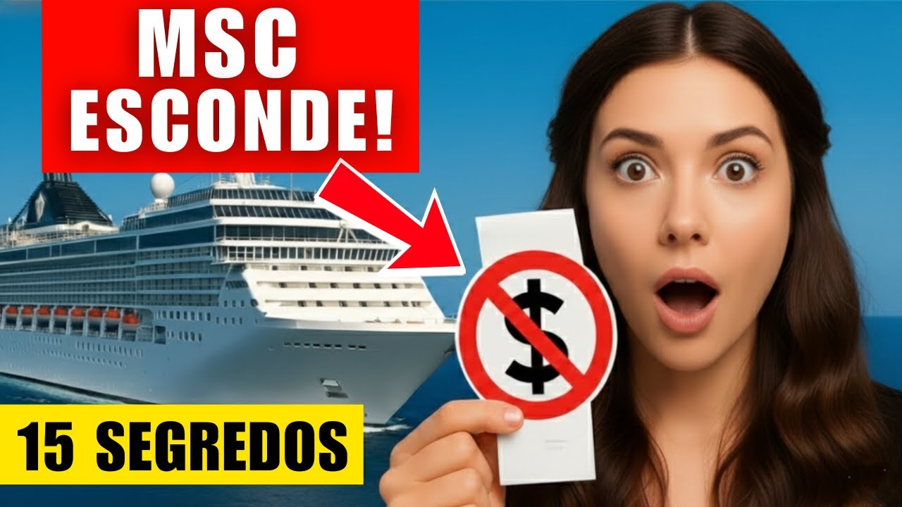 O que a MSC esconde: 15 coisas que você precisa saber