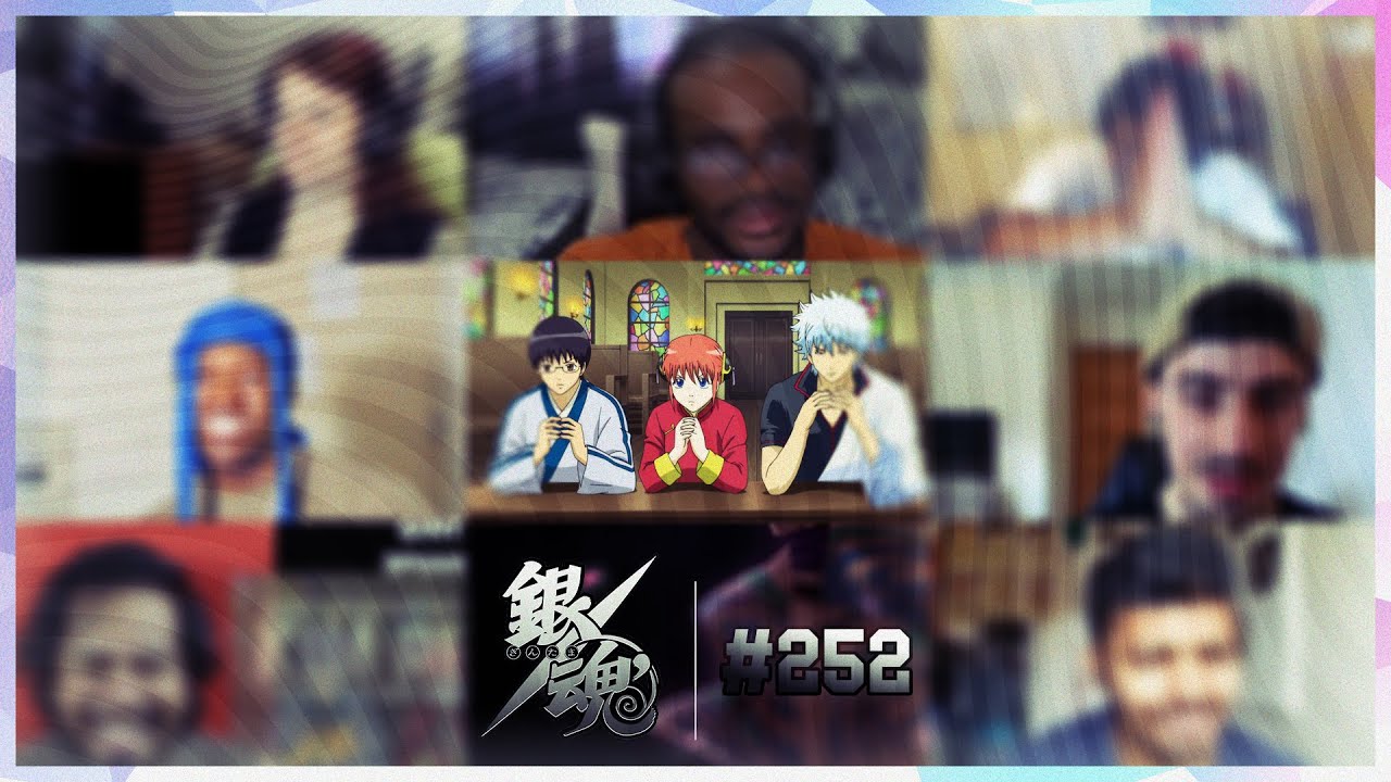 Gintama Episode 252 Reaction Mashup