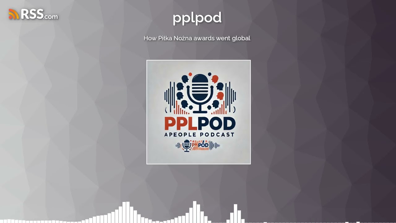 How Piłka Nożna awards went global