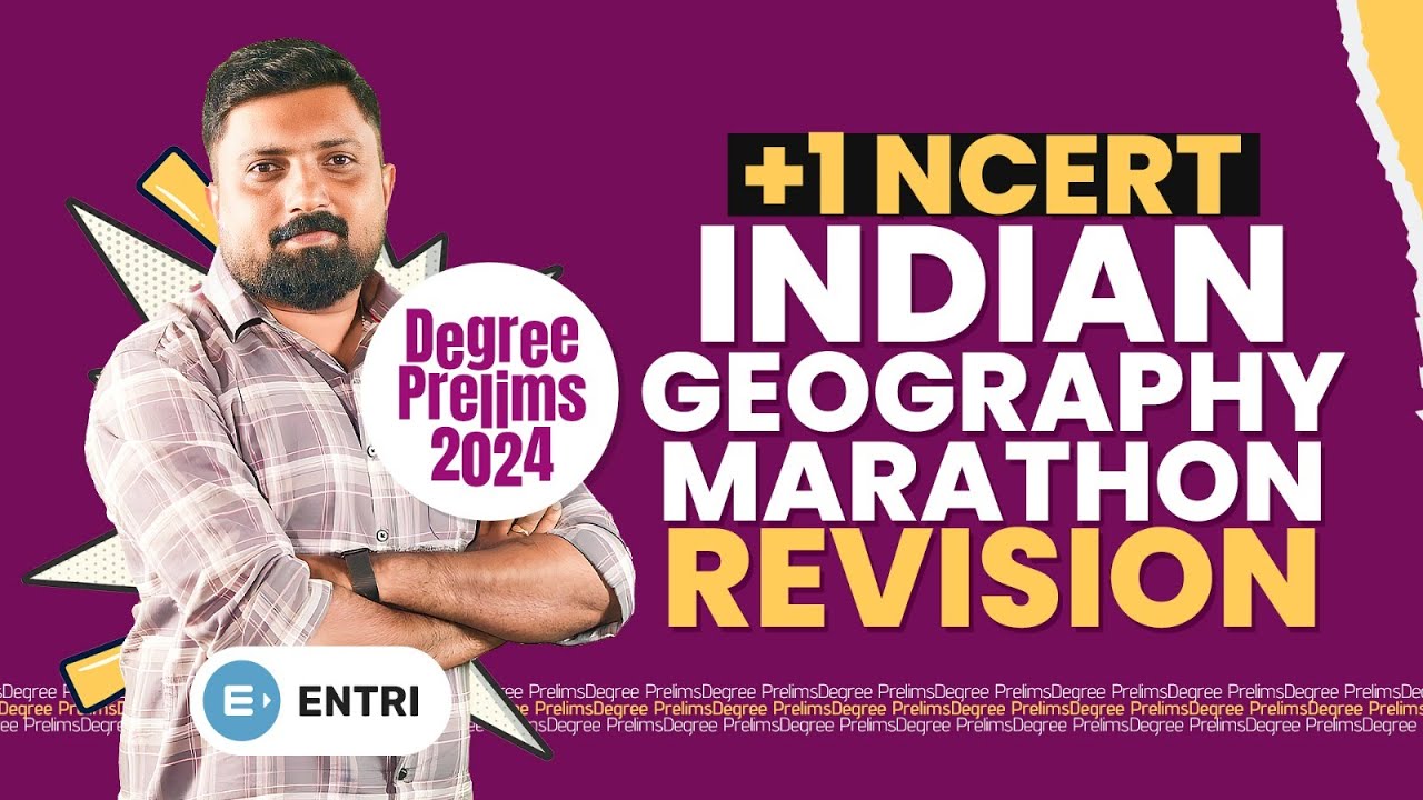 പ്രിലിംസിനു ഉഷാറായി പഠിക്കാം 🔥🔥 | Indian Geography Marathon | NCERT | Degree Prelims Revision | PSC