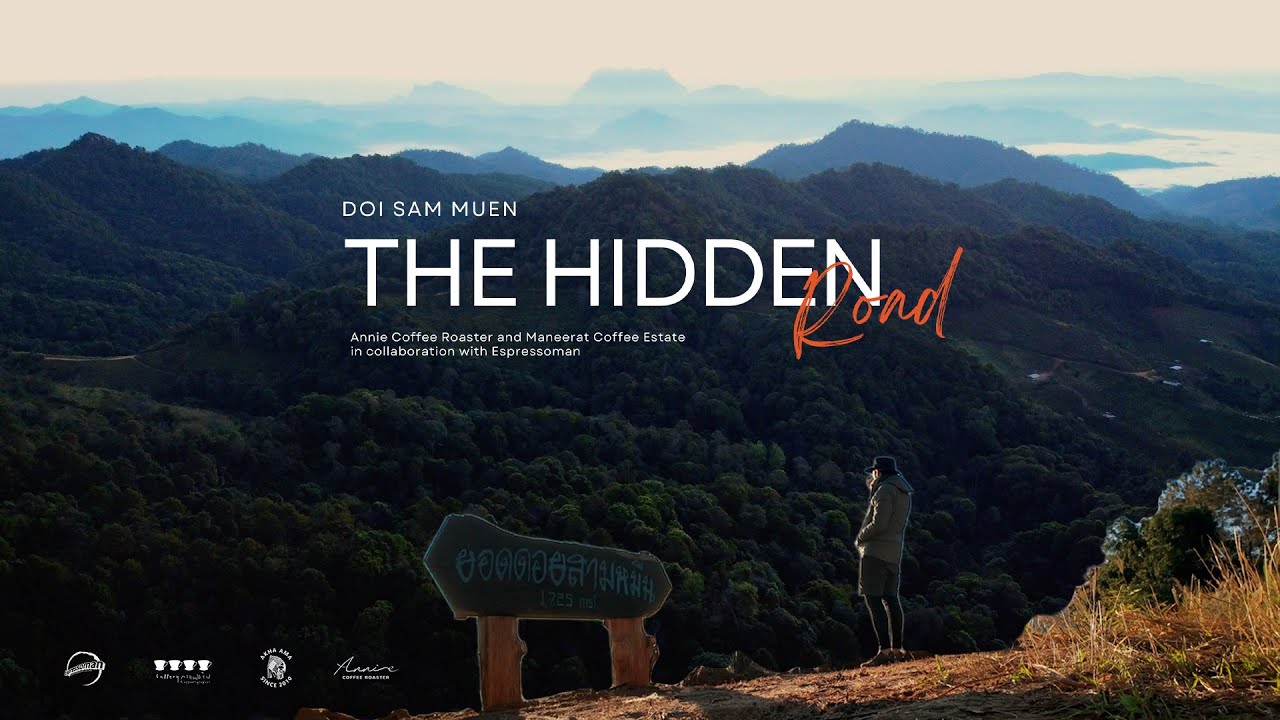 เดี๋ยวจะเล่าให้ฟัง : Doi Sam Muen The Hidden Road