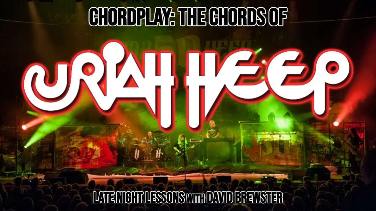 Chordplay - The Chords Of Uriah Heep