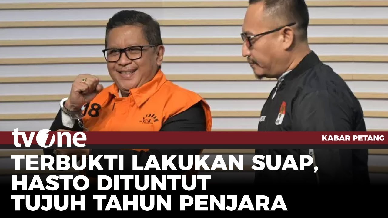 Sekjen PDIP Hasto Kristiyanto Dituntut 7 Tahun Penjara dan Denda Rp600 Juta | Kabar Petang tvOne