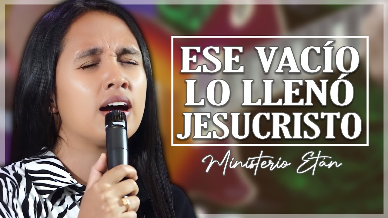 ESE VACIO LO LLENÓ JESUCRISTO | Mix de alabanzas evangelísticas y de gran bendición
