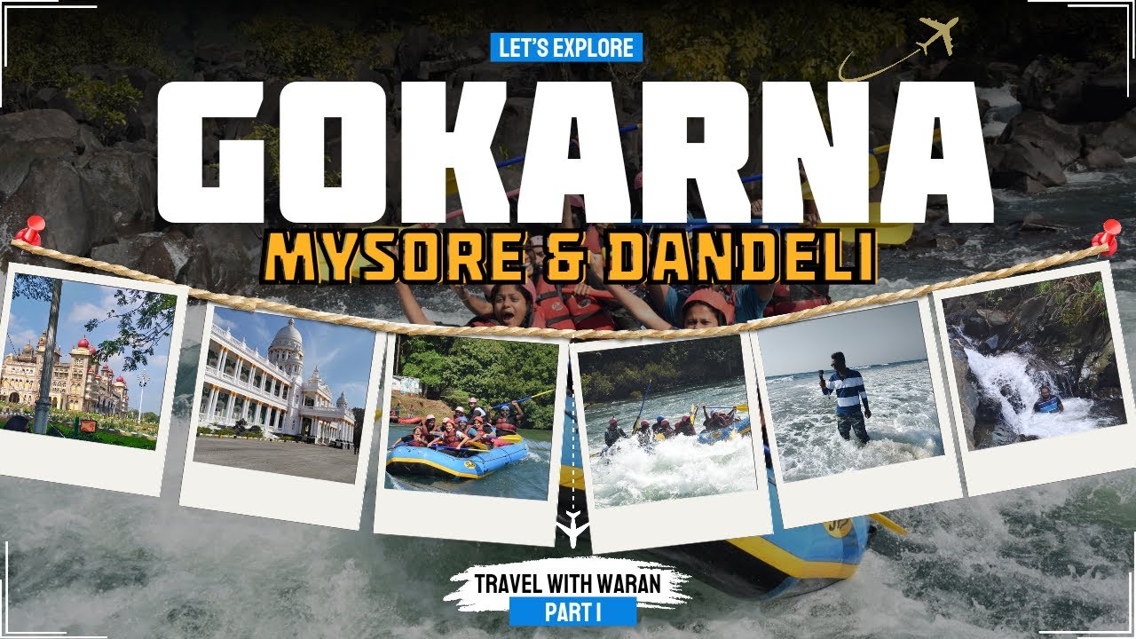 Gokarna | Dandeli | Mysuru | Part 1 | Budget trip @ Karnataka |Tamil | Travel With Waran