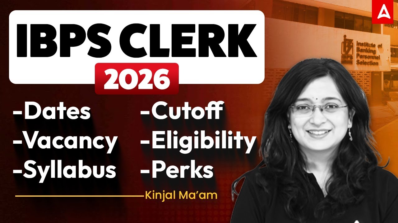 IBPS Clerk 2026 Full Guide | Eligibility, Exam Pattern, Vacancy, Preparation Strategy & Notification