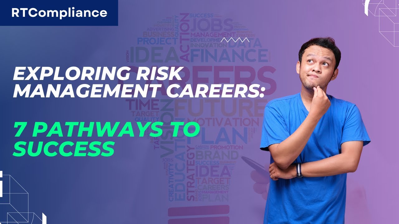 Exploring Risk Management Careers 7 Pathways to Success | RT Compliance